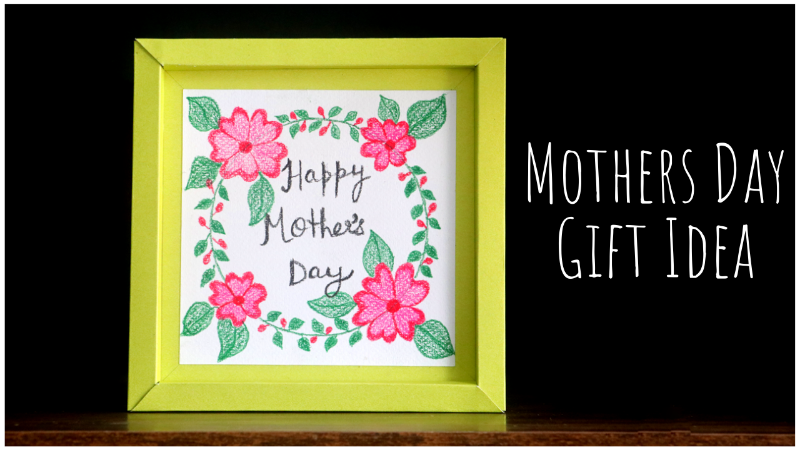 Mothers Day Gift Idea