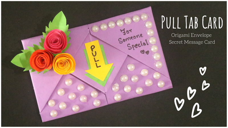 Paper SURPRISE MESSAGE CARD  Pull-Tab Origami Envelope 