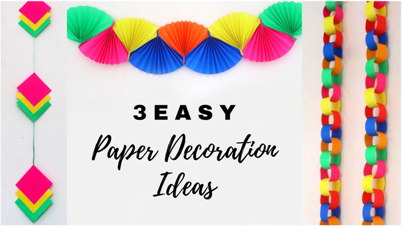 3 Easy Paper Decoration Ideas - Little Crafties