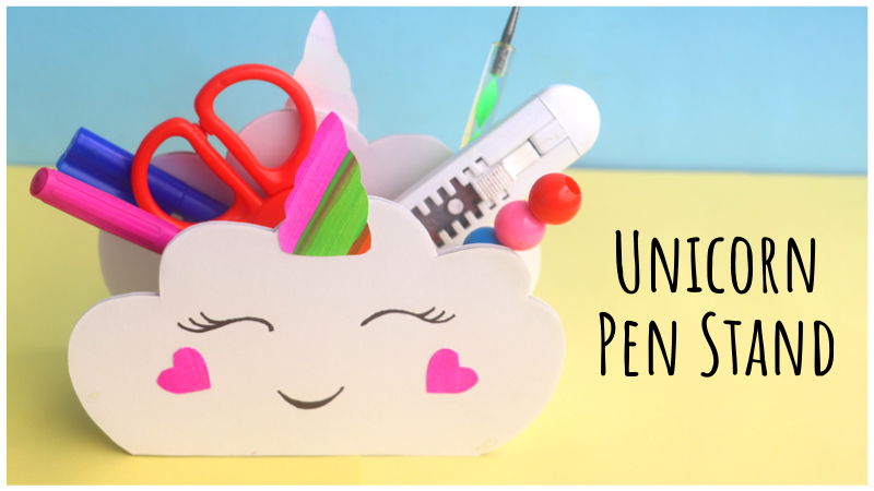 Unicorn pen Stand Tutorial Blog Post